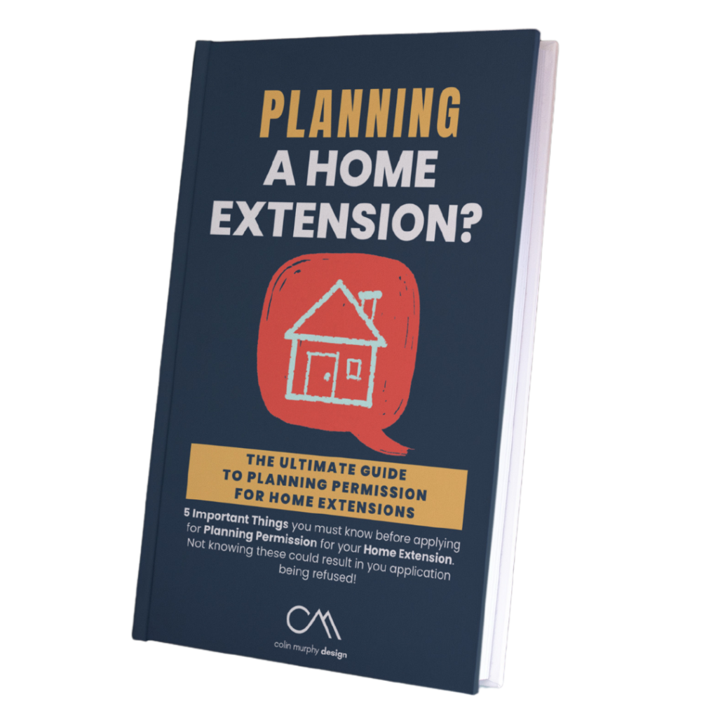 Planning a Home Extension? 5 Importnat Things you need to know before applying for Planning Permission for your home extension
